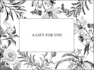 Floral botanical border with 'A Gift For You' text in the center